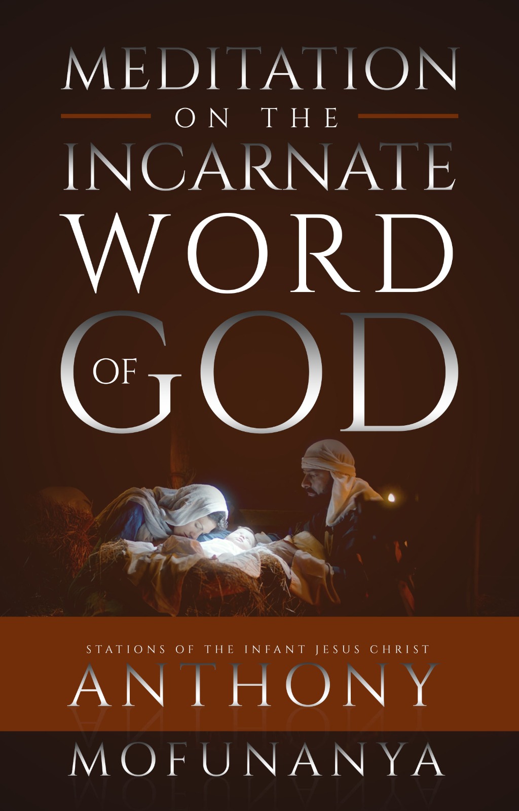 meditation on the incarnate word of god meditation on the incarnate word of god